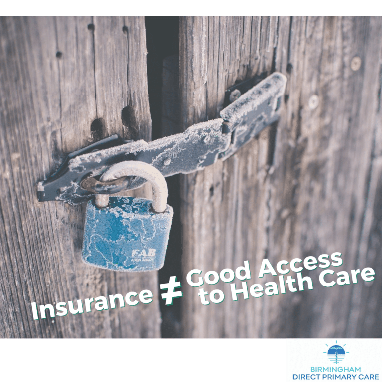 Insurance ≠ Good Access to Health Care